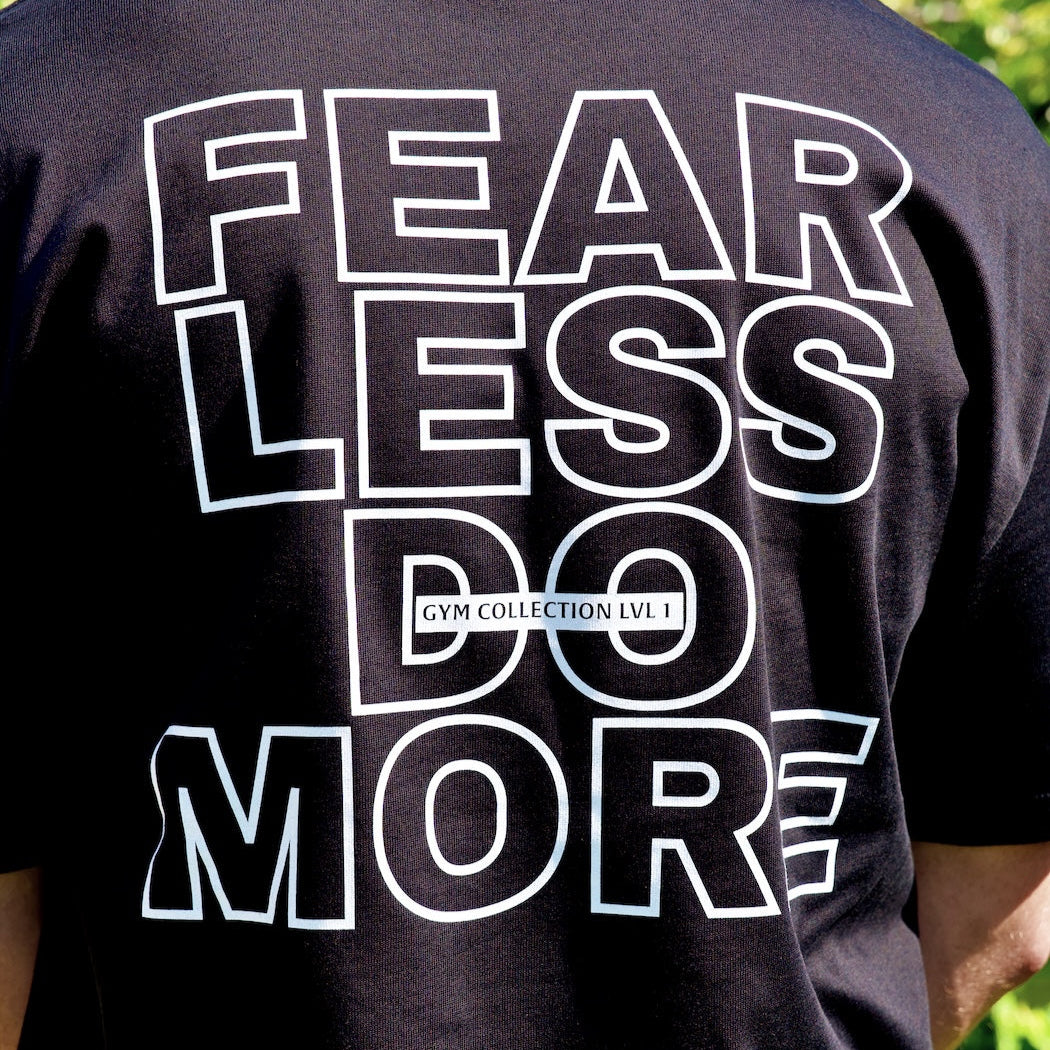 FEAR LESS DO MORE Graphic Tee